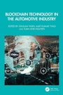 Cover: Blockchain Technology in the Automotive Industry - CRC Press