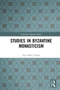 Cover: Studies in Byzantine Monasticism - Routledge