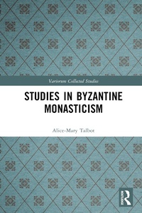 Abbildung von: Studies in Byzantine Monasticism - Routledge