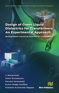 Cover: Design of Green Liquid Dielectrics for Transformers: An Experimental Approach - River Publishers