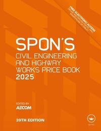Abbildung von: Spon's Civil Engineering and Highway Works Price Book 2025 - CRC Press