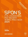 Cover: Spon's Civil Engineering and Highway Works Price Book 2025 - CRC Press