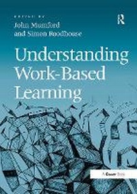 Enlarge image Cover: Understanding Work-Based Learning - Routledge