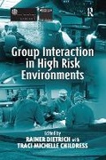 Cover: Group Interaction in High Risk Environments - Routledge