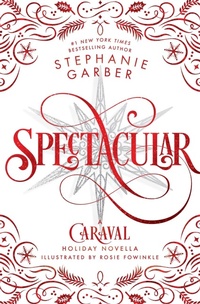 Enlarge image Cover: Spectacular - Flatiron Books