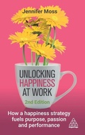 Cover: Unlocking Happiness at Work - Kogan Page Ltd