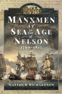 Abbildung von: Manxmen at Sea in the Age of Nelson, 1760-1815 - Pen & Sword