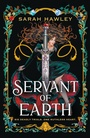 Cover: Servant of Earth - Gollancz