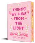 Cover: Things We Hide from the Light (Collector's Edition) - Bloom Books