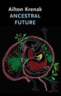 Cover: Ancestral Future - Polity Press