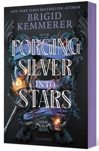 Enlarge image Cover: Forging Silver Into Stars (Limited Special Edition) - Bloomsbury YA