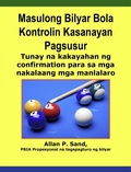 Cover: Masulong Bilyar Bola Kontrolin Kasanayan Pagsusur - Tunay na kakayahan ng confirmation para sa mga nakalaang mga manlalaro - Allan P. Sand