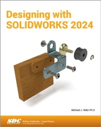 Abbildung von: Designing with SOLIDWORKS 2024 - SDC Publications
