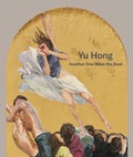 Cover: Yu Hong: Another One Bites the Dust - DelMonico Books/D.A.P.