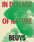 Cover: Joseph Beuys: In Defense of Nature - DelMonico Books/D.A.P.