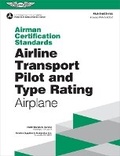 Cover: Airman Certification Standards: Airline Transport Pilot and Type Rating - Airplane (2026) - Aviation Supplies & Academics