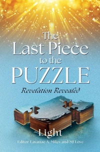 Enlarge image Cover: The Last Piece to the Puzzle - Xulon Press