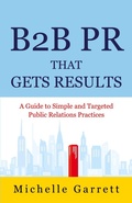 Cover: B2B PR That Gets Results - Gatekeeper Press