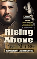Cover: Rising Above The Noise - iUniverse