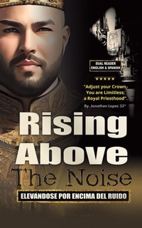 Enlarge image Cover: Rising Above The Noise - iUniverse