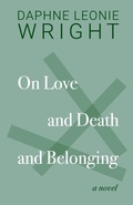 Cover: On Love and Death and Belonging - Brimelow Goff