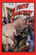 Cover: The Death of Democracy! - Road's End Press
