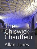 Cover: The Chiswick Chauffeur (The Catrin Sayer Novels, #8) - Allan Jones