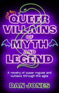 Abbildung von: Queer Villains of Myth and Legend - RADAR