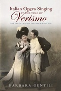 Cover: Italian Opera Singing at the Time of Verismo - Boydell & Brewer Ltd