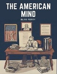 Enlarge image Cover: The American Mind - Intell Book Publishers