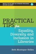 Cover: Practical Tips for Equality, Diversity and Inclusion in Libraries - Facet Publishing