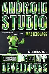 Abbildung von: Android Studio Masterclass - Pastor Publishing Ltd