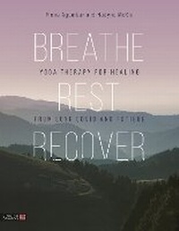 Abbildung von: Breathe, Rest, Recover - Jessica Kingsley Publishers