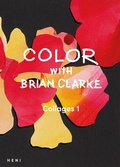 Cover: Color with Brian Clarke: Collages 1 - Heni Publishing