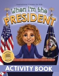 Enlarge image Cover: When I'm the President Activity Book - Samantha Pillay