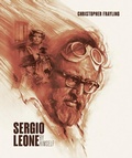 Cover: Sergio Leone: By Himself - Reel Art Press