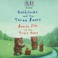 Cover: Goldilocks and the Three Bears Boucle d'Or et les Trois Ours - Mooli Print