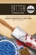 Cover: Bitter Chocolate (The Alcott Family Adventures, #4) - dawnireland1