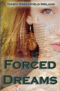 Cover: Forced Dreams - dawnireland1