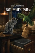 Cover: Bill Hill's Pills - Artistic Origins