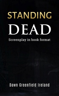 Enlarge image Cover: Standing Dead - dawnireland1