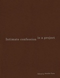 Cover: Intimate Confession Is a Project - Inventory Press LLC
