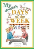 Cover: My Jewish Days of the Week - Hachai Publishing