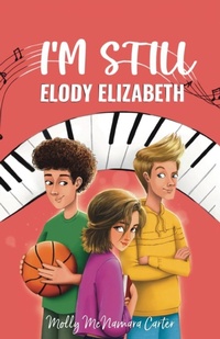 Enlarge image Cover: I'm Still Elody Elizabeth - Lawley Enterprises LLC