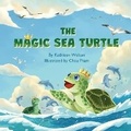 Cover: The Magic Sea Turtle - Bookfox Press