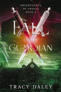 Cover: Fall of the Guardian (Descendants of Angels, #2) - Night Nook Publishing