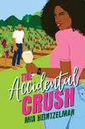 Cover: The Accidental Crush - Tule Publishing Group, LLC