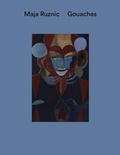 Cover: Maja Ruznic: Gouaches - Karma