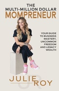 Cover: The Multi-Million Dollar Mompreneur - GWN Publishing, LLC