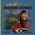 Cover: Violent But True Bedtime Stories - Defiance Press & Publishing